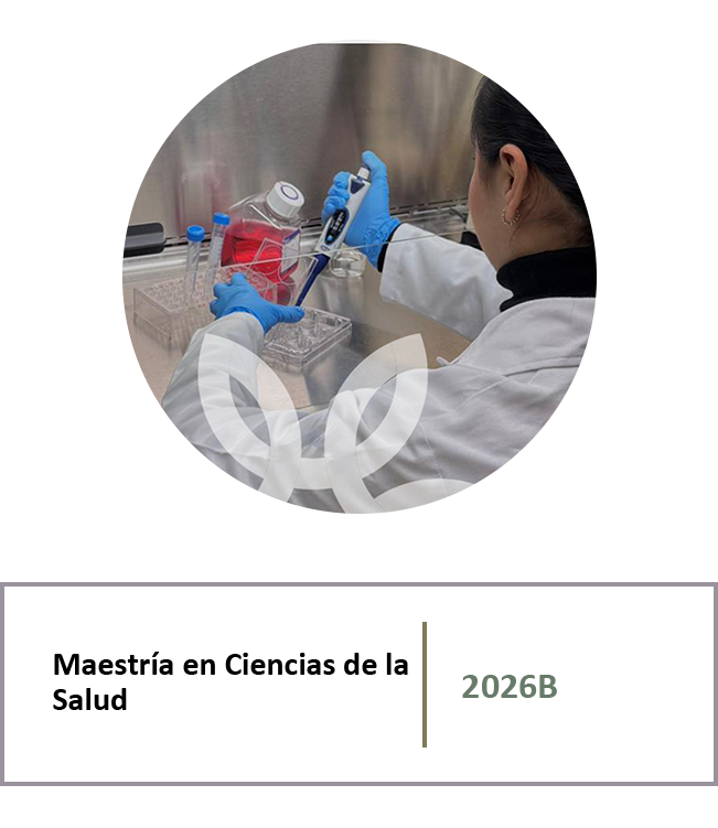 Maestría en Ciencias de la Salud, Convocatoria 2026B